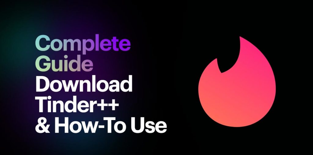 Tinder++ App Free Download on iOS